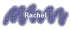 Rachel